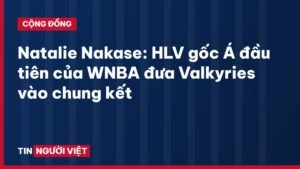 Natalie Nakase: HLV gốc Á đầu tiên của WNBA đưa Valkyries vào chung kết